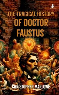 Produktbild: The Tragical History of Doctor Faustus