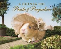 Bild vom Artikel A Guinea Pig Pride & Prejudice vom Autor Jane Austen