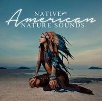 Bild vom Artikel Native American Nature Sounds vom Autor Various