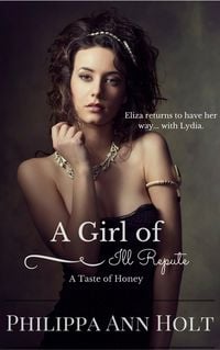 Produktbild: A Taste of Honey: A Girl of Ill Repute, Book 4
