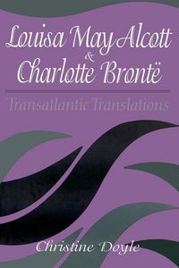 Produktbild: Louisa May Alcott & Charlotte Bronte