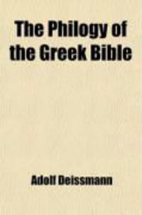 Produktbild: The Philology of the Greek Bible; Its Present and Future