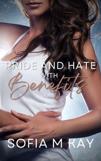 Produktbild: Pride and Hate with Benefits (Benefits series)