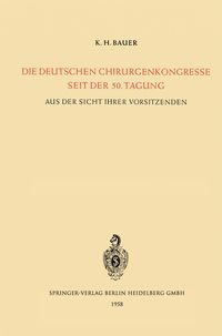 Produktbild: Die Deutschen Chirurgenkongresse Seit der 50. Tagung