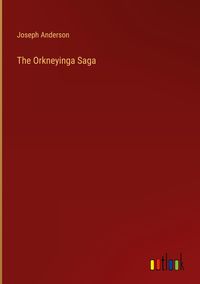 Produktbild: The Orkneyinga Saga