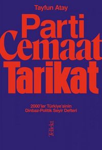 Produktbild: Parti, Cemaat, Tarikat