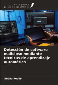 Produktbild: Detecci&oacute;n de software malicioso mediante t&eacute;cnicas de aprendizaje autom&aacute;tico