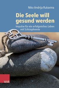 Produktbild: Die Seele will gesund werden