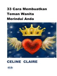 Bild vom Artikel 33 Cara Membuatkan Teman Wanita Merindui Anda vom Autor Celine Claire