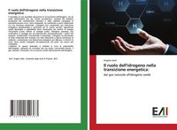 Produktbild: Il ruolo dell'idrogeno nella transizione energetica: