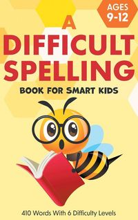 Produktbild: A Difficult Spelling Book For Smart Kids