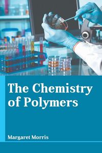 Produktbild: The Chemistry of Polymers