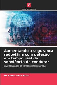 Produktbild: Aumentando a seguran&ccedil;a rodovi&aacute;ria com dete&ccedil;&atilde;o em tempo real da sonol&ecirc;ncia do condutor