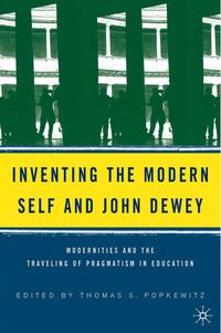 Produktbild: Inventing the Modern Self and John Dewey