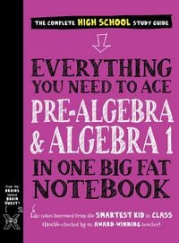 Produktbild: Everything You Need to Ace Pre-Algebra and Algebra I in One Big Fat Notebook