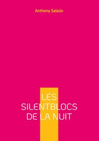 Produktbild: Les silentblocs de la nuit