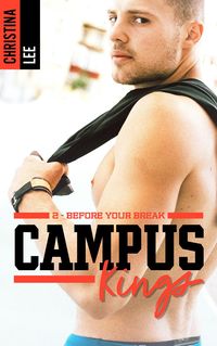 Produktbild: Campus Kings - Tome 2, Before you break
