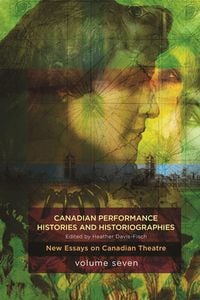 Produktbild: Canadian Performance Histories & Historiograpies