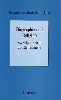 Bild vom Artikel Biographie und Religion vom Autor Monika Wohlrab-Sahr