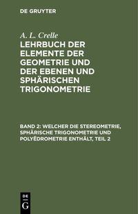 Produktbild: Welcher die Stereometrie, sph&auml;rische Trigonometrie und Poly&euml;drometrie enth&auml;lt, Teil 2