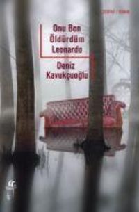 Produktbild: Onu Ben &Ouml;ld&uuml;rd&uuml;m Leonardo
