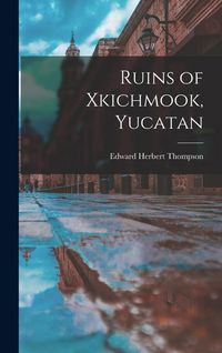 Produktbild: Ruins of Xkichmook, Yucatan