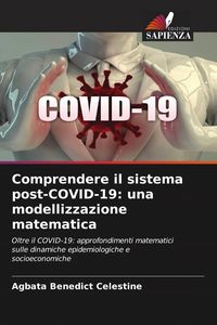 Produktbild: Comprendere il sistema post-COVID-19: una modellizzazione matematica