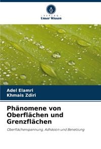 Produktbild: Ph&auml;nomene von Oberfl&auml;chen und Grenzfl&auml;chen