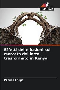 Produktbild: Effetti delle fusioni sul mercato del latte trasformato in Kenya