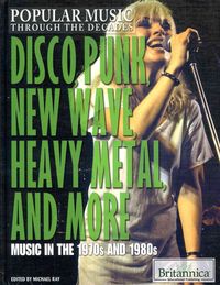 Produktbild: Disco, Punk, New Wave, Heavy Metal, and More: Music in the 1970s and 1980s
