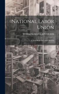 Produktbild: National Labor Union