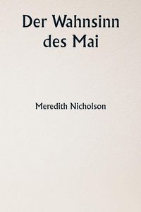 Produktbild: Der Wahnsinn des Mai