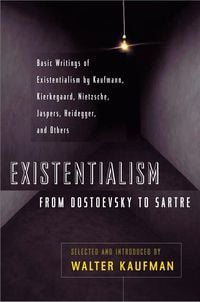 Produktbild: Existentialism from Dostoevsky to Sartre