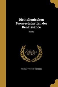 Produktbild: Die italienischen Bronzestatuetten der Renaissance; Band 3