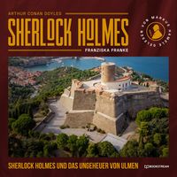Produktbild: Sherlock Holmes und das Ungeheuer von Ulmen
