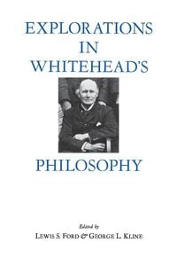 Produktbild: Explorations in Whitehead's Philosophy