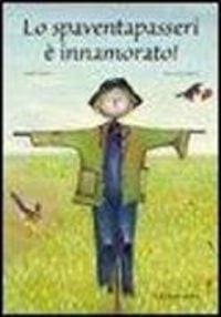 Produktbild: Lo spaventapasseri &egrave; innamorato