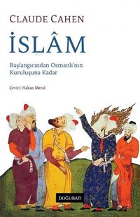 Produktbild: Islam Baslangicindan Osmanlinin Kurulusuna Kadar