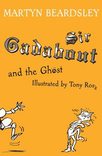 Produktbild: Sir Gadabout and the Ghost