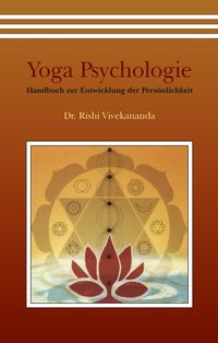 Bild vom Artikel Yoga Psychologie vom Autor Rishi Vivekananda Saraswati