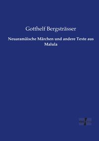 Produktbild: Neuaram&auml;ische M&auml;rchen und andere Texte aus Malula