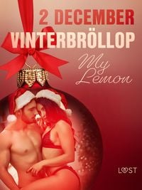 Produktbild: 2 december: Vinterbr&ouml;llop - en erotisk julkalender
