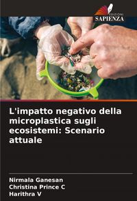 Produktbild: L'impatto negativo della microplastica sugli ecosistemi: Scenario attuale