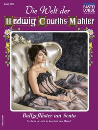 Produktbild: Die Welt der Hedwig Courths-Mahler 589