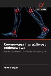 Produktbild: R&oacute;wnowaga i wra&iquest;liwo&iquest;&iquest; podeszwowa