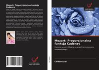 Produktbild: Mozart: Proporcjonalna funkcja Cadenzy