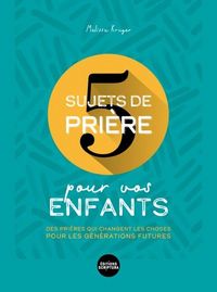 Produktbild: 5 sujets de pri&egrave;re pour vos enfants