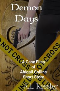 Produktbild: Demon Days (The Case Files of Abigail Collins, #1)