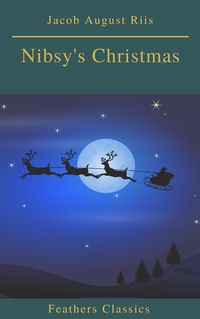 Produktbild: Nibsy's Christmas (Feathers Classics)