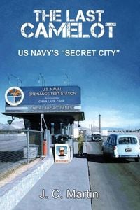 Produktbild: The Last Camelot: US Navy's "Secret City"